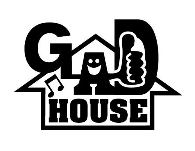 GLAD HOUSE