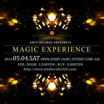 ANTU RECORDS PRESENTS – MAGIC EXPERIENCE –