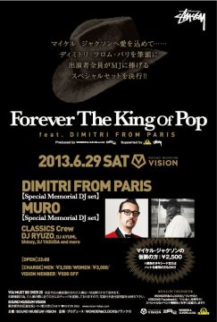 Forever The King Of Pop feat. DIMITRI FROM PARIS, MURO, DJ SARASA Supported by CLASSICS, STUSSY