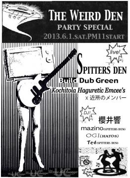 「The Weird Den」 Party Special