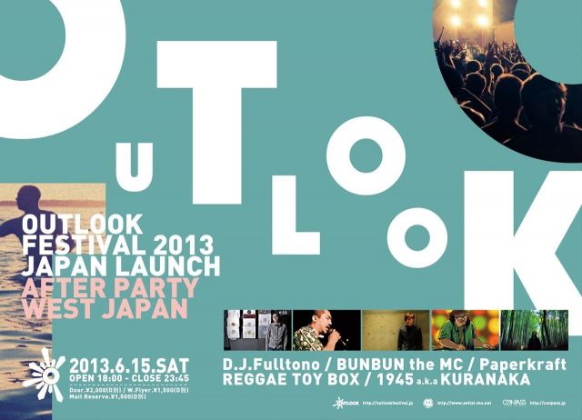 OUTLOOK FESTIVAL 2013 JAPAN LAUNCH AFTER PARTY "WEST JAPAN"