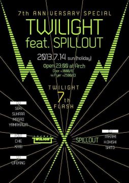 ７th ANNIVERSARY SPECIAL TWILIGHT feat. SPILLOUT