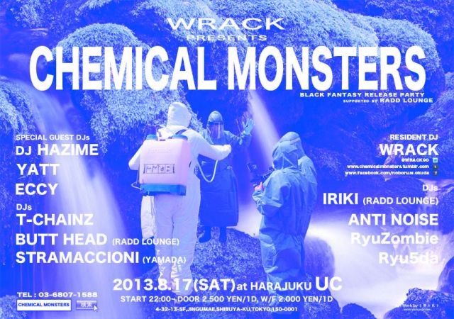 DJ WRACK PRESENTS CHEMICAL MONSTERS 『BLACK FANTASY 002 RELEASE PARTY』