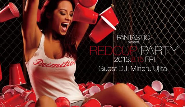 FANTASTIC presents  RED CUP PARTY -Minoru Ujita Birthday Bash-