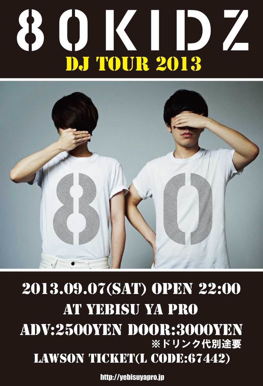 80KIDZ DJ TOUR 2013