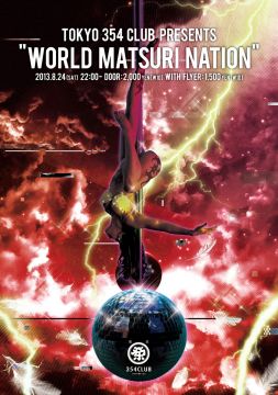 TOKYO 354CLUB presents "WORLD MATSURI NATION"