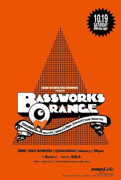 BASS WORKS RECORDINGS presents [BASS WORKS ORANGE ]