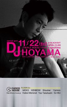CHOICE -2013/11/22- "DJ HOYAMA"