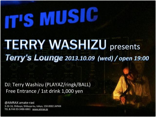 TERRY WASHIZU presents  "Terry's Lounge"  