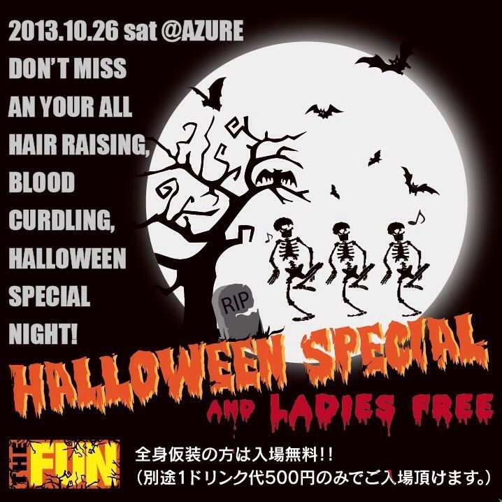 THE FUN HALLOWEEN SP & LADIES FREE !!