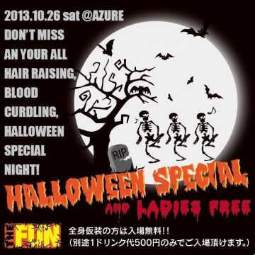 THE FUN HALLOWEEN SP & LADIES FREE !!