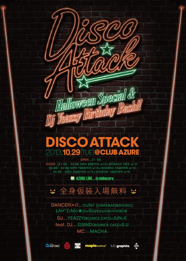 DISCO ATTACK HALLOWEEN SPECIAL & DJ YEAZZY BIRTHDAY BASH !!