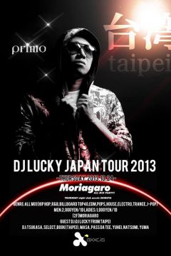 MORIAGARO -DJ LUCKY TOKYO TOUR 2013-