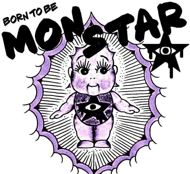 born to be MONSTAR