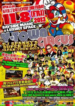 Y-TOWN CIRCUS:  DJ SPANKY'S SUPER DOPE JAPAN TOUR 2013