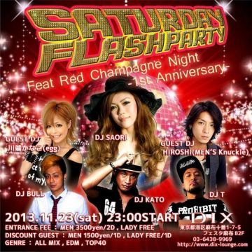 SATURDAY FLASH PARTY×Red Champagne Night -R.C.N. 1st Anniversary-