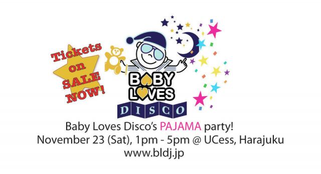 Baby Loves Disco Japan: PAJAMA party!!