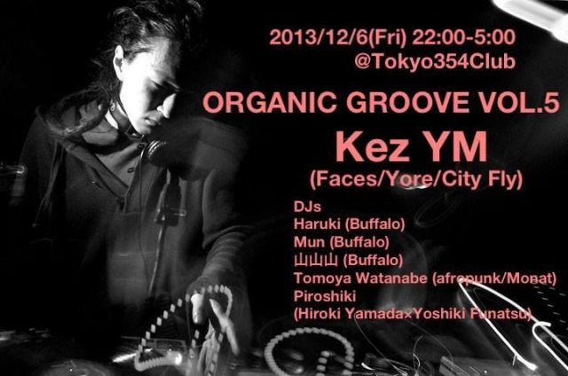 Organic Groove vol.5 feat. Kez YM