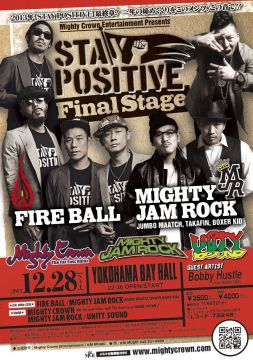 Mighty Crown Entertainment presents STAY POSITIVE Final Stage