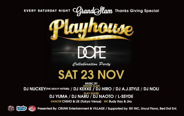 CRUNK Entertainment & VILLAGE present GRAND SLAM "PLAYHOUSE" DOPE Couture Collaboration Party suppor