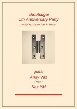 choutsugai 5th Anniversary Party