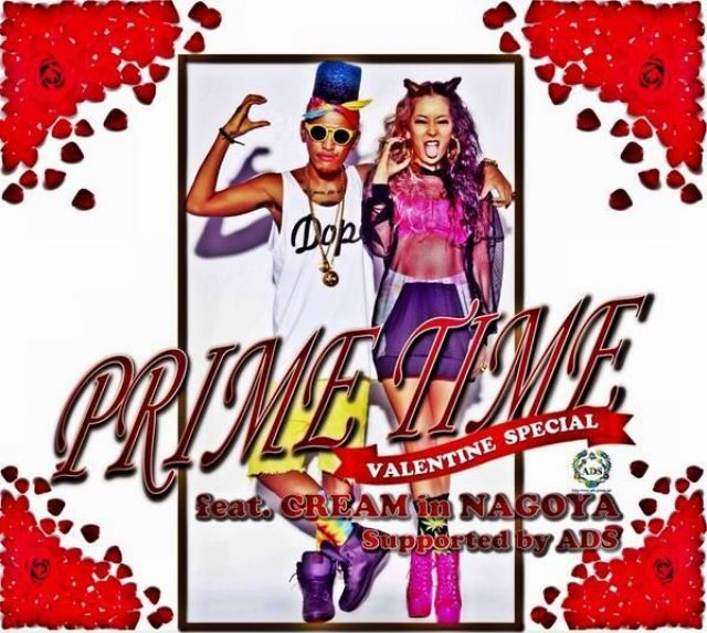 PRIME TIME - Valentine Special feat. CREAM in Nagoya Supported by ADS