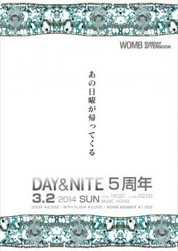 DAY & NITE 5th ANNIVERSARY