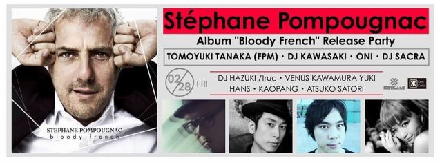 Stéphane Pompougnac Album "Bloody French" Release Party