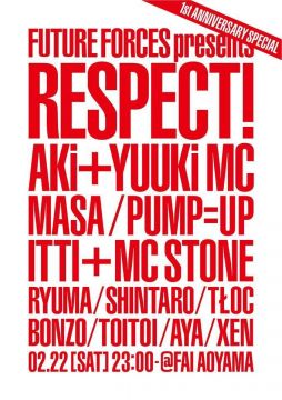 FUTURE FORCES presents RESPECT!