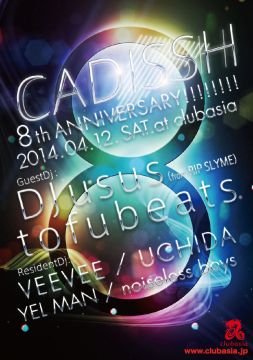 CADISSH 8th ANNIVERSARY!!!!!!!!