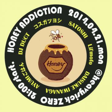 HONEY ADDICTION