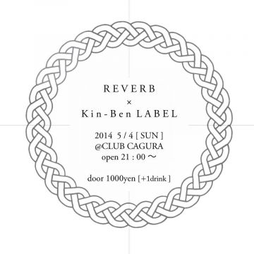 REVERB x Kin-Ben Label