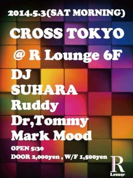 -R Lounge AFTER HOURS- CROSS TOKYO