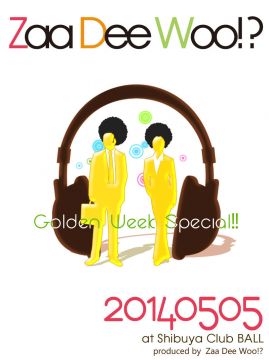 Zaa Dee Woo!? ~Golden Week Special~