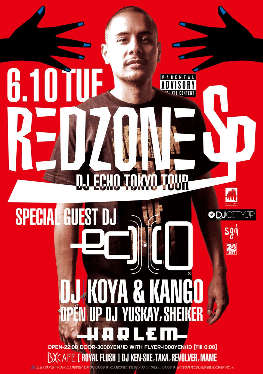 RED ZONE -DJ ECHO TOKYO TOUR-