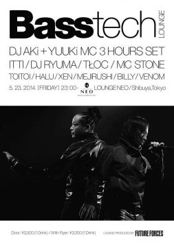 Basstech LOUNGE -DJ AKi + YUUKi MC 3 HOURS SET-