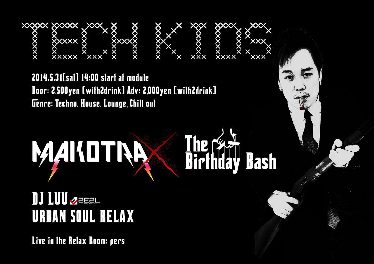 “TECH KIDS” MAKOTRAX & ITOITOI BIRTHDAY BASH