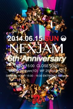 NEXJAM　- 6th Anniversary!!!!!! -