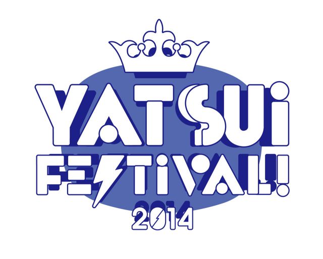 YATSUI FESTIVAL! 2014