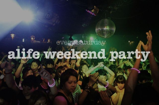 alife weekend party #535