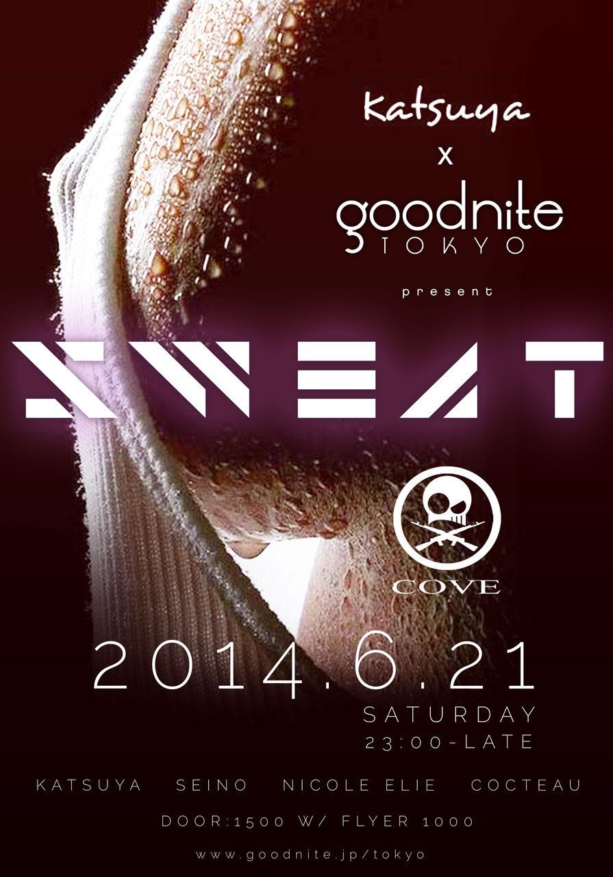 SWEAT : presented by Goodnite & Katsuya