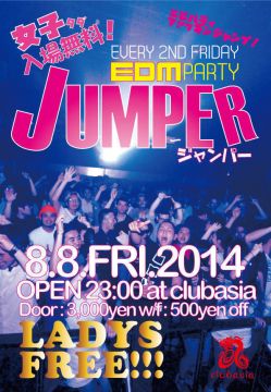 【 -女性無料EDM PARTY- GIRLS FREE EDM PARTY！！】JUMPER