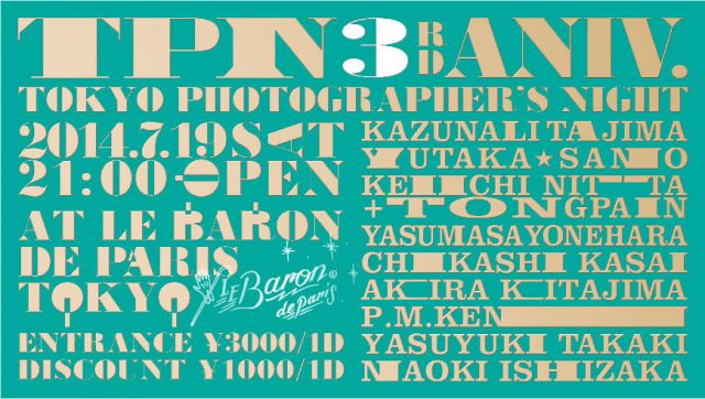 TOKYO PHOTOGRAPHER'S NIGHT -3rd Anniversary-