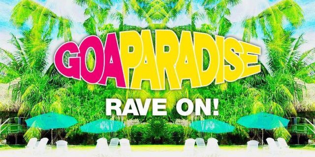 Goa Paradise Rave On!