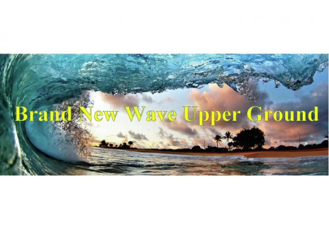 Brand New Wave Upper Ground