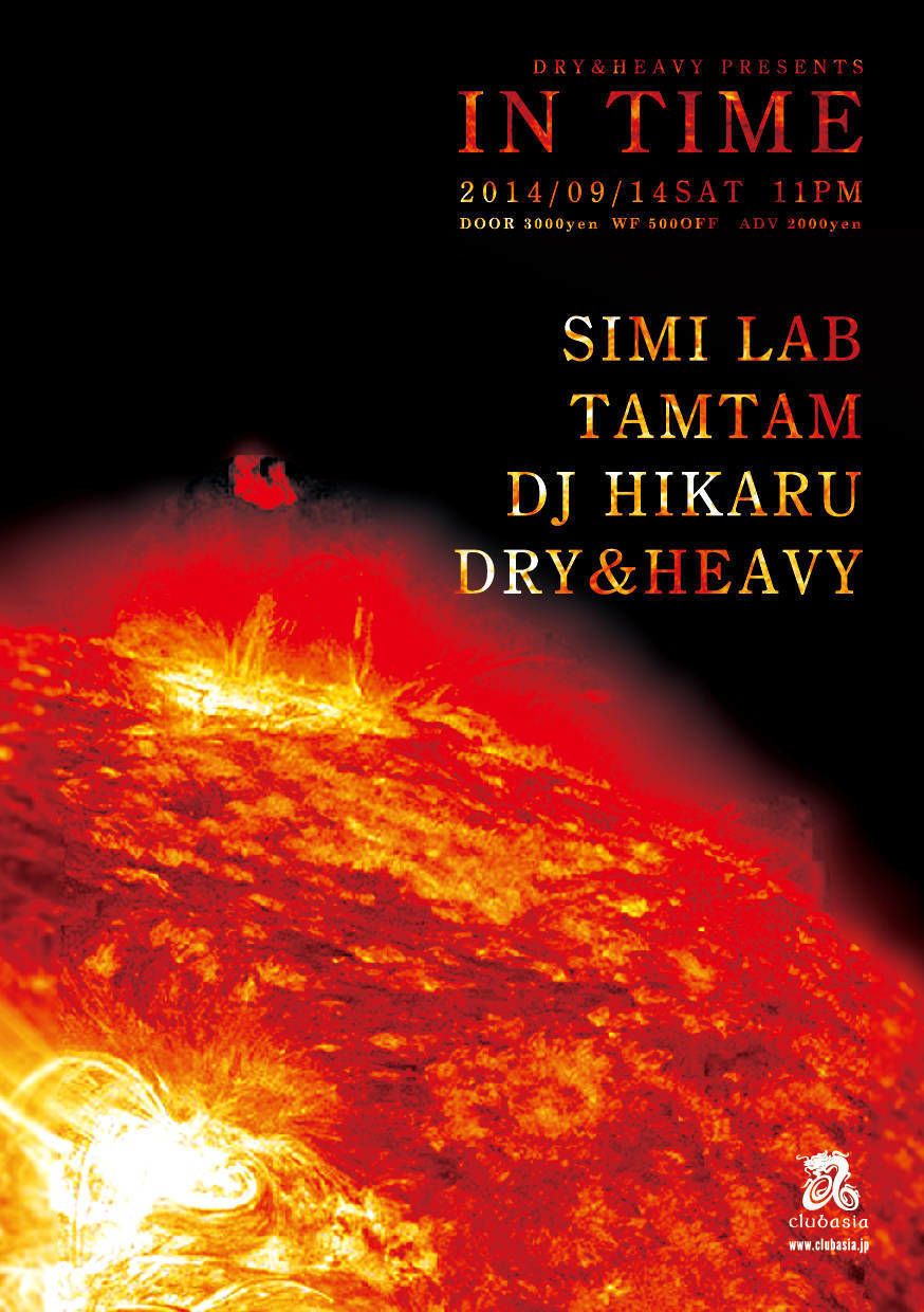 DRY&HEAVY presents 『IN TIME』