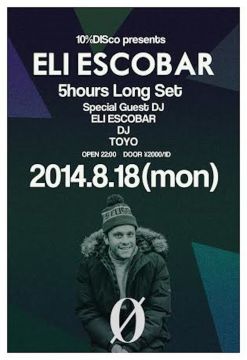 10% DISco presents Eli Escobar 5hours Long Set