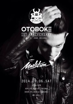 OTOBOKE 1ST ANNIVERSARY FEAT. MAELSTROM