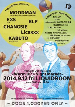 HOUSE OF LIQUID presents -Warm UP x Night Market-