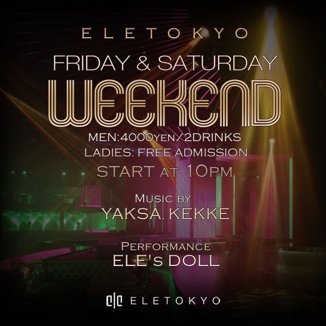 Weekend ELE TOKYO